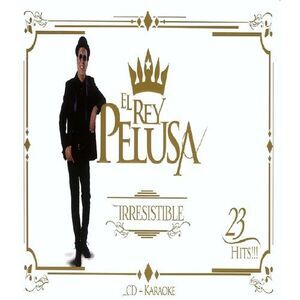 El Rey Pelusa - Irresistible  CD